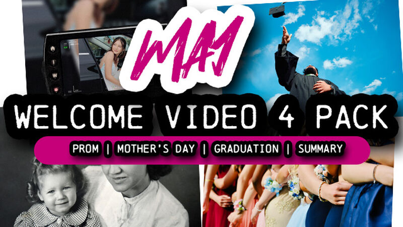 May Welcome Video Pack